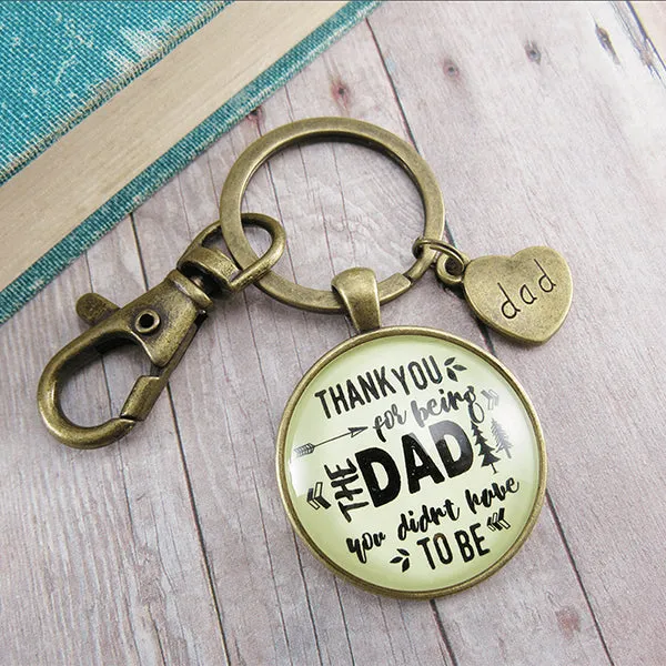Gutsy Goodness Father Figure Key Chain, Thank You For Being The Dad You Didn't Have To Be