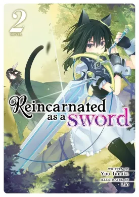 Reincarnated As A Sword (Light Novel) Vol. 02